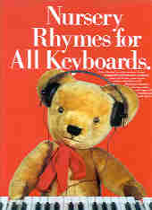 Nursery Rhymes For All Keyboards Sheet Music Songbook