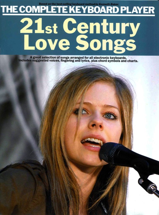 Complete Keyboard Player 21st Century Love Songs Sheet Music Songbook