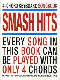 4 Chord Keyboard Songbook Smash Hits Sheet Music Songbook