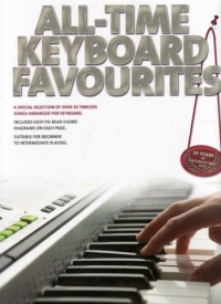 All Time Keyboard Favourites Sheet Music Songbook