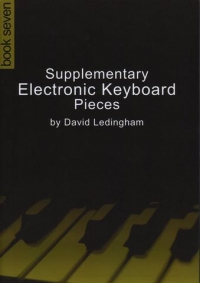 Supplementary Electronic Keyboard Pieces Book 7 Sheet Music Songbook