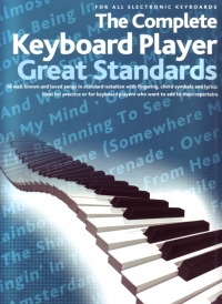 Complete Keyboard Player Great Standards Sheet Music Songbook