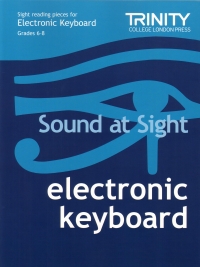 Trinity Electronic Keyboard Sound At Sight Gr 6-8 Sheet Music Songbook