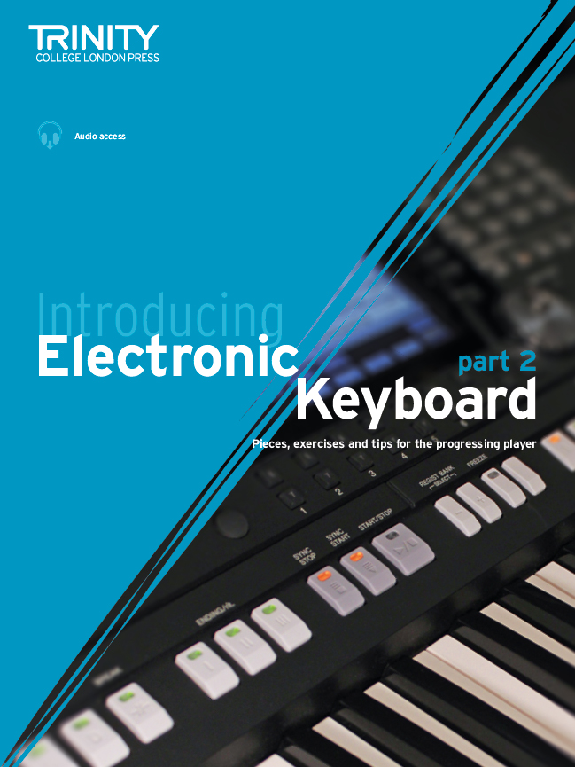 Trinity Introducing Electronic Keyboard Part 2 Sheet Music Songbook