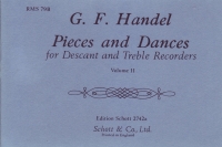 Handel Pieces & Dances Vol 2 Desc/treble Recorders Sheet Music Songbook