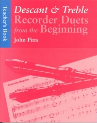 Descant & Treble Recorder Duets From Beginning Tea Sheet Music Songbook