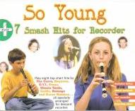 So Young + 7 Smash Hits Recorder Sheet Music Songbook