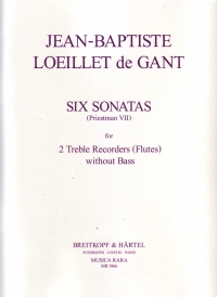 Loeillet De Gant Sonatas (6) Treb Recorders/flute Sheet Music Songbook