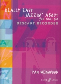 Really Easy Jazzin About Desc Recorder Wedgwood Sheet Music Songbook