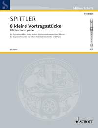Spittler 8 Kleine Vortragsstucke Recorder & Piano Sheet Music Songbook