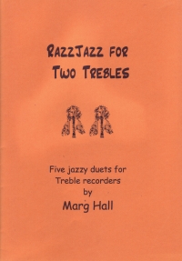Hall Razz Jazz For Two Treble Recorders Sheet Music Songbook