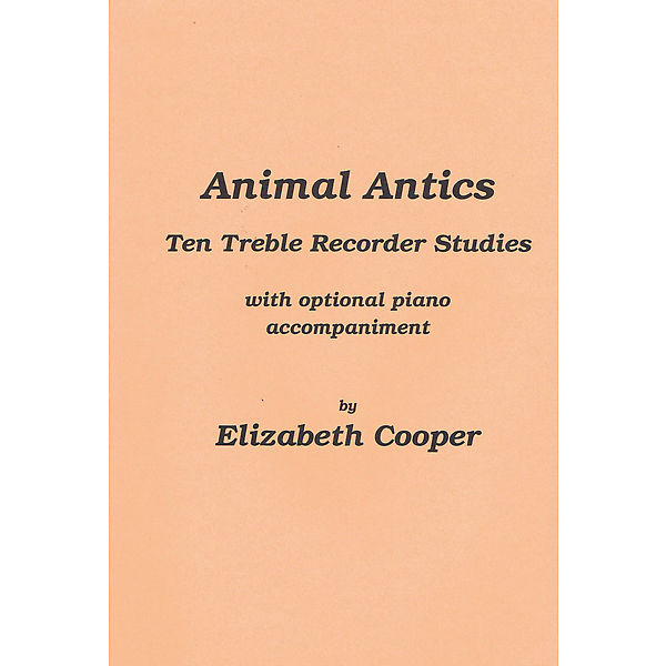 Cooper Animal Antics Treble Recorder Sheet Music Songbook