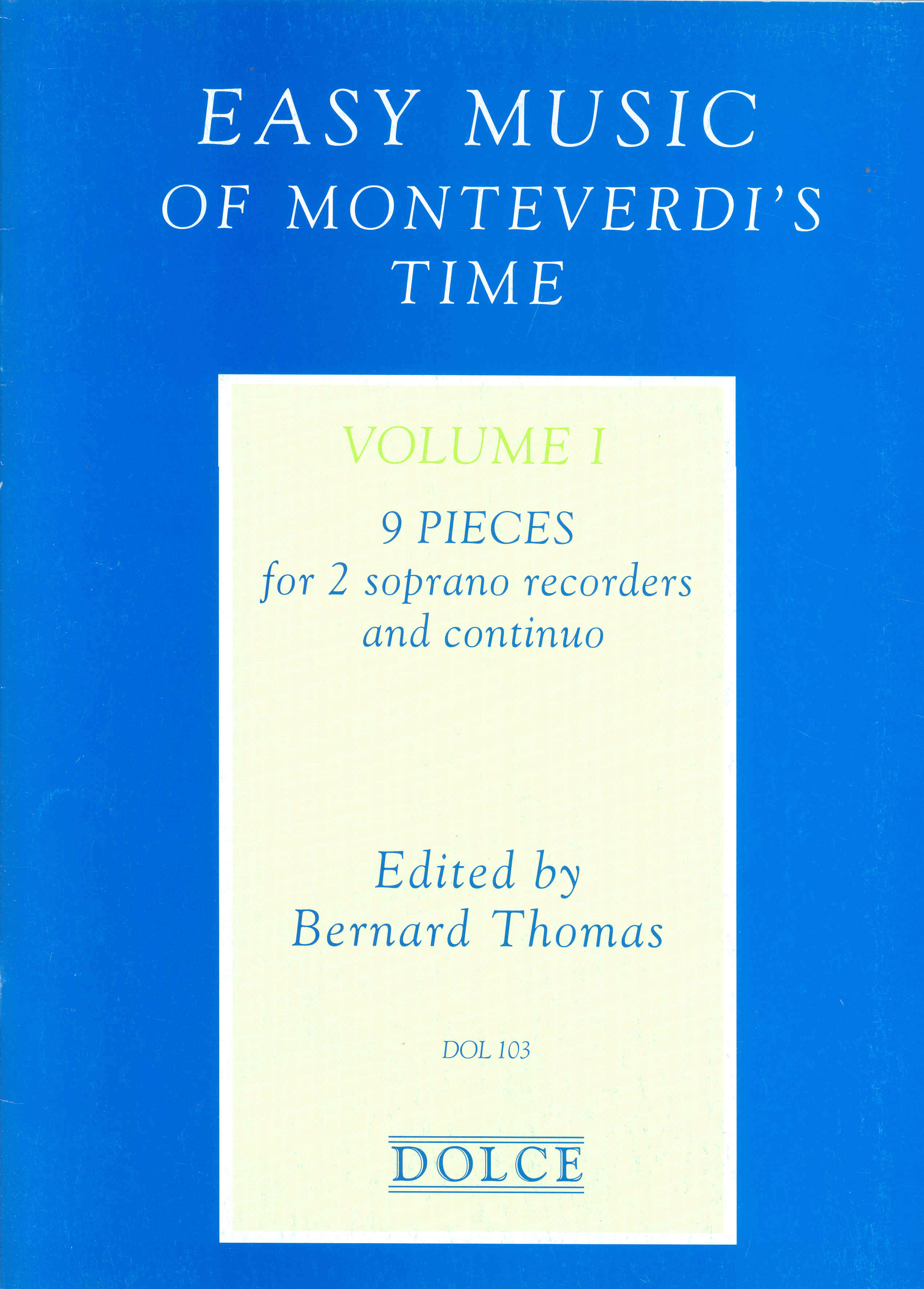 Easy Music Of Monteverdis Time Vol 1  Recorder Sheet Music Songbook