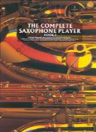 Complete Saxophone Player Book 1 Sheet Music Songbook
