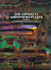 Complete Saxophone Player Book 4 Sheet Music Songbook