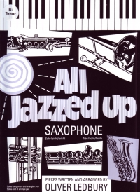 All Jazzed Up Tenor Sax (bb) Arr Hart Grade 3 Sheet Music Songbook