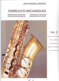 Londeix Mechanical Exercises All Saxophones Vol 2 Sheet Music Songbook