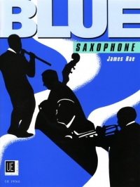 Blue Saxophone Rae Eb/bb Saxophone & Piano Sheet Music Songbook