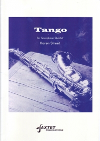 Street Tango Saatb Saxes Sheet Music Songbook