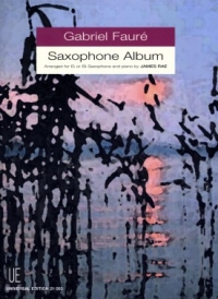 Faure Saxophone Album Eb/bb Sax & Piano Rae Sheet Music Songbook