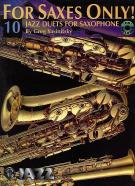 For Saxes Only 10 Jazz Duets Book & Cd Saxophone Sheet Music Songbook