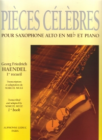 Handel Pieces Celebres Vol 1 Mule Alto Sax & Piano Sheet Music Songbook