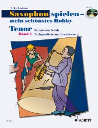 Saxophon Spielen Mein Schonstes Hobby Vol 1 Alto Sheet Music Songbook