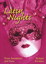 Kershaw Latin Nights Tenor Sax & Piano Sheet Music Songbook