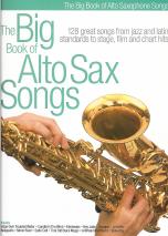 Big Book Of Alto Saxophone Songs Solo Saxophone Sheet Music Songbook