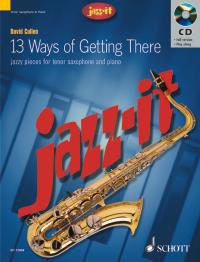 Jazz It 13 Ways Of Getting There Tenor Sax Bk & Cd Sheet Music Songbook