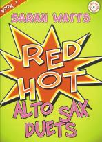 Red Hot Alto Sax Duets Bk 1 Watts Bk &cd Saxophone Sheet Music Songbook