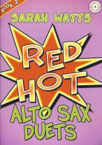 Red Hot Alto Sax Duets Bk 2 Watts Bk &cd Saxophone Sheet Music Songbook