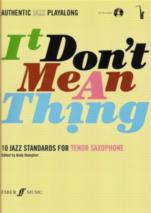 It Dont Mean A Thing Tenor Saxophone Book & Cd Sheet Music Songbook