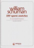 Schuman Xxv Opera Snatches Unaccompanied Sax Sheet Music Songbook