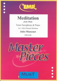 Massenet Meditation From Thais Tenor Sax & Piano Sheet Music Songbook