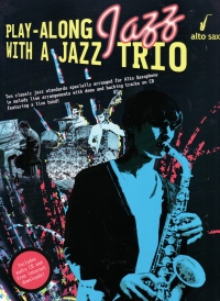 Playalong With A Jazz Trio Alto Sax Sheet Music Songbook