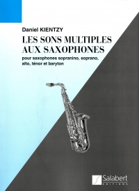 Kientzy Les Sons Multiples Au Saxophone Sheet Music Songbook