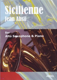 Absil Sicilienne Alto Saxophone Sheet Music Songbook