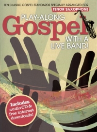 Play Along Gospel With A Live Band Tenor Sax Bk Cd Sheet Music Songbook