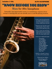 Know Before You Blow Blues For Alto Sax + Cd Sheet Music Songbook