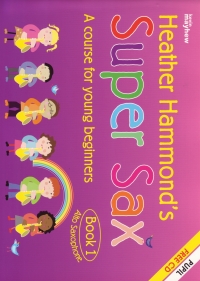 Super Sax Book 1 Hammond Pupil Book & Cd Sheet Music Songbook