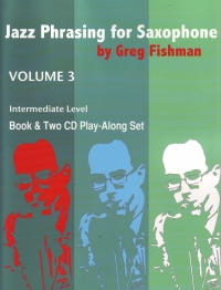 Jazz Phrasing For Saxophone Vol 3 Fishman + Cd Sheet Music Songbook