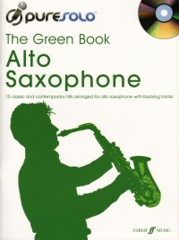 Pure Solo The Green Book Alto Saxophone Book & Cd Sheet Music Songbook