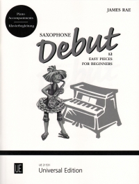 Saxophone Debut Rae Piano Accompaniments Sheet Music Songbook