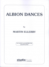 Ellerby Albion Dances Tenor Sax Edition Sheet Music Songbook