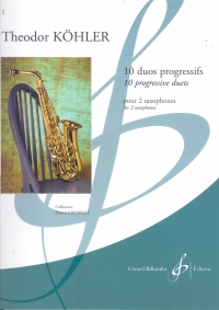 Kohler 10 Duos Progressifs 2 Saxophones Sheet Music Songbook