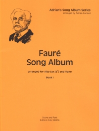 Faure Song Album Book 1 Alto Sax & Piano Connell Sheet Music Songbook