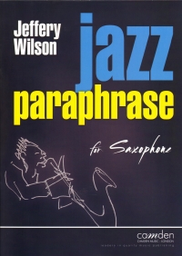 Wilson Jazz Paraphrase Saxophone Sheet Music Songbook