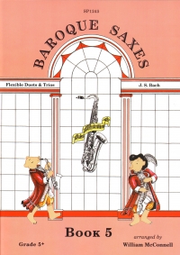 Baroque Saxes Book 5 Bach Duets Trios Sheet Music Songbook
