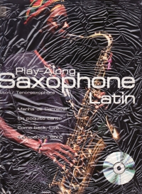 Play Along Saxophone Latin With Cd Sheet Music Songbook